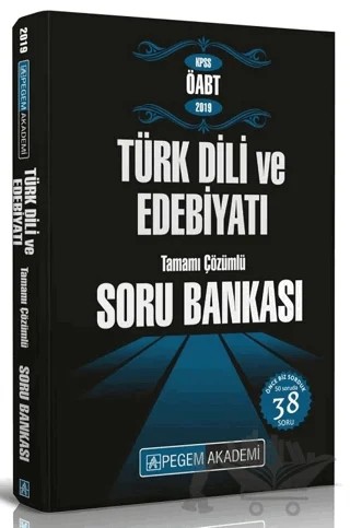 2019 KPSS ÖABT Türk Dili ve Edebiyatı Tamamı Çözümlü Soru Bankası – Kolektif – Pegem Akademi Yayıncılık kitap kapağı
