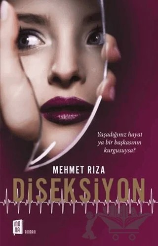 Diseksiyon – Mehmet Rıza – Mona Kitap kitap kapağı