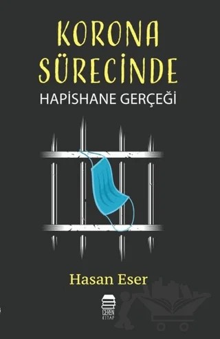 Korona Sürecinde Hapishane Gerçeği – Hasan Eser – Ceren Kitap kitap kapağı