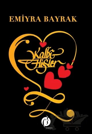 Kalbi Hisler – Emiyra Bayrak – Herdem Kitap kitap kapağı