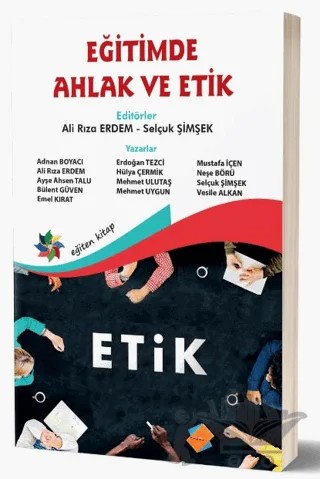 Eğitimde Ahlak ve Etik – Ali Rıza Erdem, Selçuk Şimşek – Eğiten Kitap kitap kapağı
