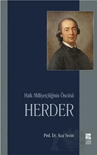 Halk Milliyetçiliğinin Öncüsü Herder – Acar Sevim – Bilge Kültür Sanat kitap kapağı