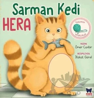 Sarman Kedi Hera - Yaramaz Ufaklıklar Serisi – Ömer Canbir – Net Çocuk Yayınları kitap kapağı