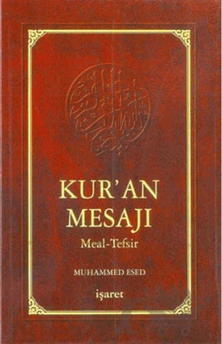Kur’an Mesajı Meal-Tefsir (Orta Boy) – Muhammed Esed – İşaret Yayınları kitap kapağı