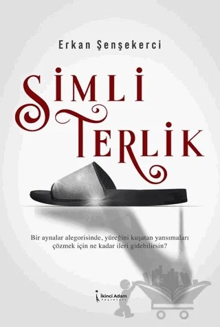 Simli Terlik – Erkan Şenşekerci – İkinci Adam Yayınları kitap kapağı