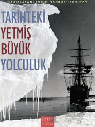 Tarihteki Yetmiş Büyük Yolculuk – Kolektif – Oğlak Yayıncılık kitap kapağı