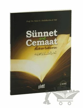 Sünnet ve Cemaat Kavramı – Nasır b. Abdülkerim el-Akl – Guraba Yayınları kitap kapağı