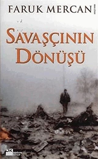 Savaşçının Dönüşü – Faruk Mercan – Doğan Kitap kitap kapağı