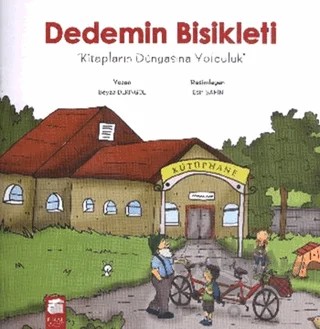 Dedemin Bisikleti: Kitapların Dünyasına Yolculuk – Beyza Deringöl – Final Kültür Sanat Yayınları kitap kapağı