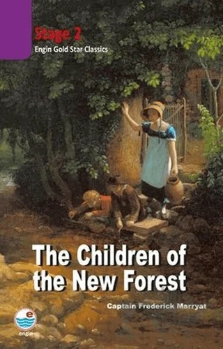 The Children of the New Forest CD’siz (Stage 2) – Captain Frederick Marryat – Engin Yayınevi kitap kapağı