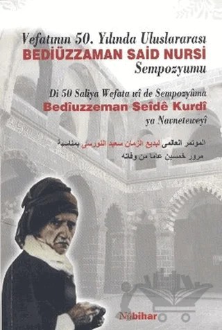 Vefatının 50. Yılında Uluslararası Bediüzzaman Said Nursi Sempozyumu – Kolektif – Nubihar Yayınları kitap kapağı
