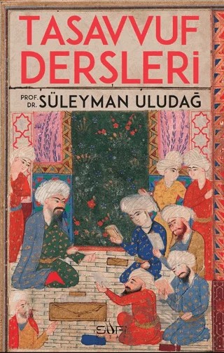 Tasavvuf Dersleri – Süleyman Uludağ – Sufi Kitap kitap kapağı