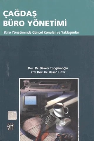 Çağdaş Büro Yönetimi – Hasan Tutar – Gazi Kitabevi kitap kapağı