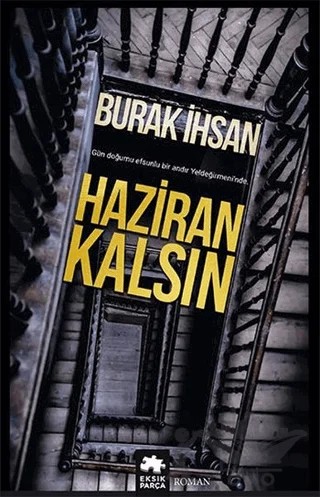 Haziran Kalsın – Burak İhsan – Eksik Parça Yayınları kitap kapağı