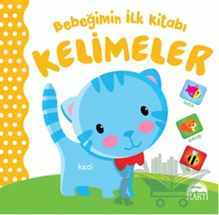 Bebeğimin İlk Kitabı: Kelimeler – Kolektif – Martı Yayınları kitap kapağı
