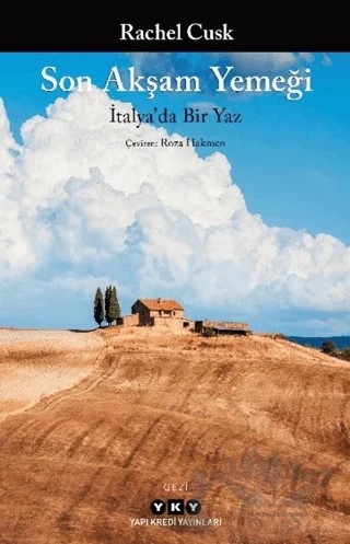 Son Akşam Yemeği – Rachel Cusk – Yapı Kredi Yayınları kitap kapağı