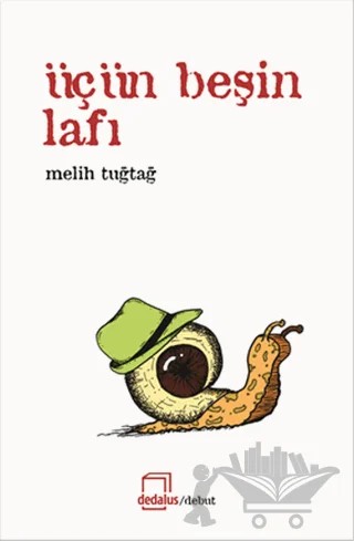 Üçün Beşin Lafı – Melih Tuğtağ – Dedalus Kitap kitap kapağı