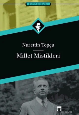 Millet Mistikleri – Nurettin Topçu – Dergah Yayınları kitap kapağı