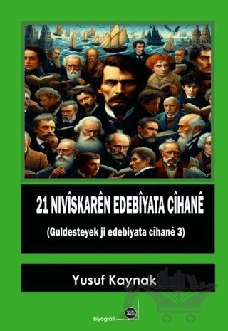 21 Nivîskarên Edebiyata Cîhanê – Yusuf Kaynak – Na Yayınları kitap kapağı
