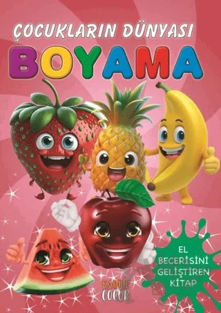 Çocukların Dünyası Boyama Kitabı 7 – Meyveler – Kollektif – Kabile Çocuk kitap kapağı