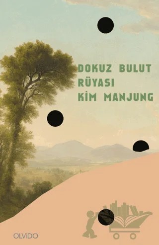 Dokuz Bulut Rüyası – Kim Manjung – Olvido Kitap kitap kapağı