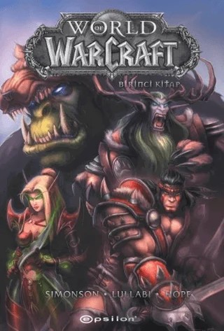 World of Warcraft – Birinci Kitap – Walter Simonson – Epsilon Yayınevi kitap kapağı