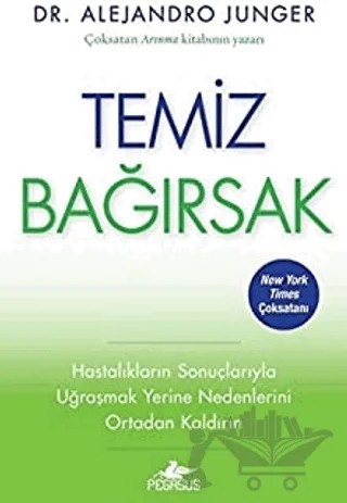 Temiz Bağırsak – Dr. Alejandro Junger – Pegasus Yayınları kitap kapağı