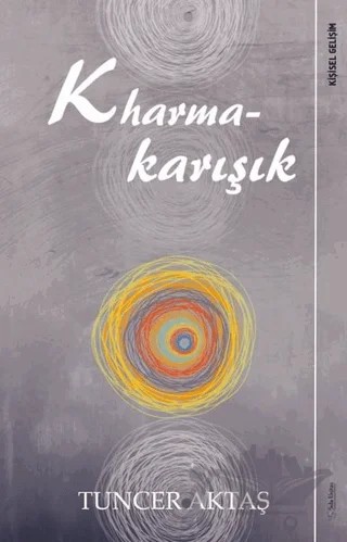 Kharmakarışık – Tuncer Aktaş – Sola Unitas kitap kapağı