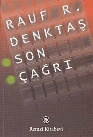 Son Çağrı – Rauf R. Denktaş – Remzi Kitabevi kitap kapağı