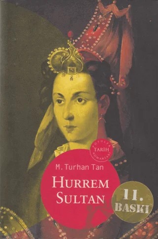 Hürrem Sultan – M. Turhan Tan – Oğlak Yayıncılık kitap kapağı