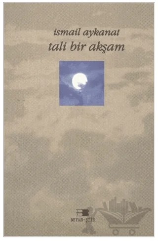 Tali Bir Akşam – İsmail Aykanat – Beyan Yayınları kitap kapağı