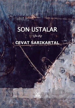 Son Ustalar – Cevat Sarıkartal – Artshop Yayıncılık kitap kapağı