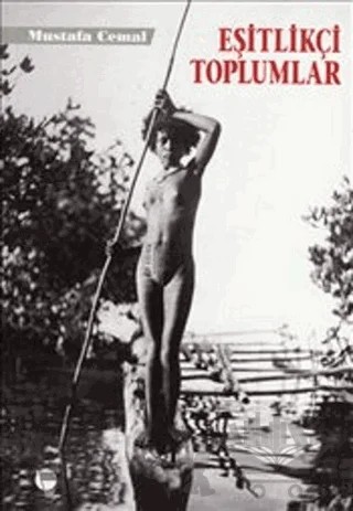 Eşitlikçi Toplumlar – Mustafa Cemal – Belge Yayınları kitap kapağı