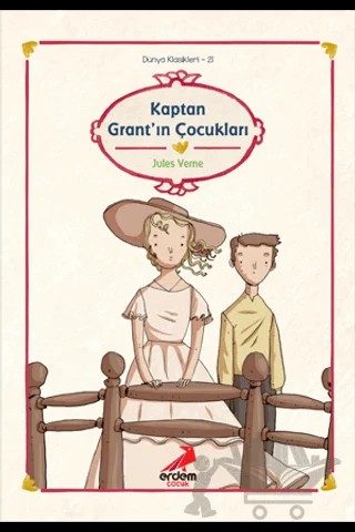 Kaptan Grant’ın Çocukları – Jules Verne – Erdem Çocuk kitap kapağı