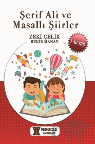 Şerif Ali ve Masallı Şiirler – Bekir Manav, Zeki Çelik – Pergole Yayınları kitap kapağı