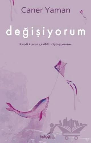 Değişiyorum – Caner Yaman – İndigo Kitap kitap kapağı