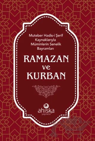 Müminlerin Senelik Bayramları Ramazan ve Kurban – Kolektif – Ahıska Yayınevi kitap kapağı
