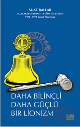 Daha Bilinçli Daha Güçlü Bir Lionzm – Suat Ballar – Derin Yayınları kitap kapağı