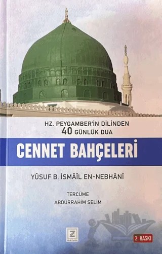 Cennet Bahçeleri – Yusuf bin İsmail En-Nebhani – Zinde Yayıncılık kitap kapağı