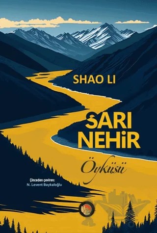 Sarı Nehir Öyküsü – Shao Li – Lotus Yayın Grubu kitap kapağı