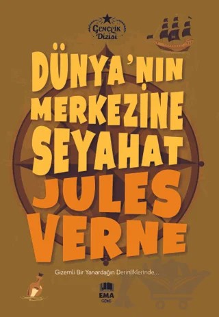 Dünya’nın Merkezine Seyahat – Jules Verne – Ema Genç kitap kapağı