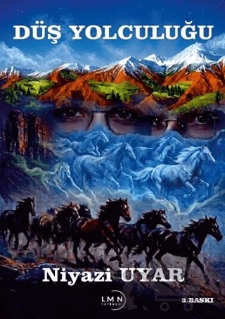 Düş Yolculuğu – Niyazi Uyar – Liman Yayınevi kitap kapağı