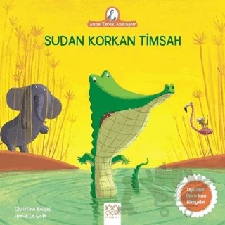 Sudan Korkan Timsah – Christine Beigel – 1001 Çiçek Kitaplar kitap kapağı