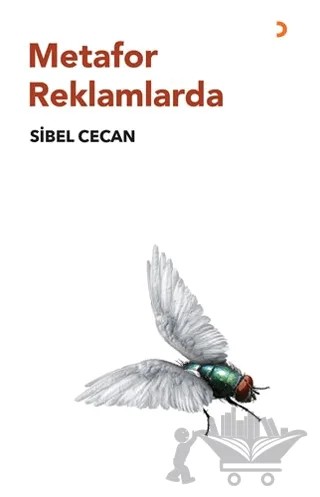Metafor Reklamlarda – Sibel Cecan – Cinius Yayınları kitap kapağı