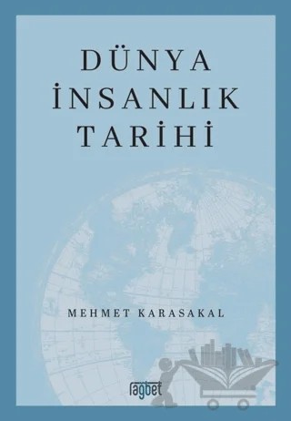 Dünya İnsanlık Tarihi – Mehmet Karasakal – Rağbet Yayınları kitap kapağı