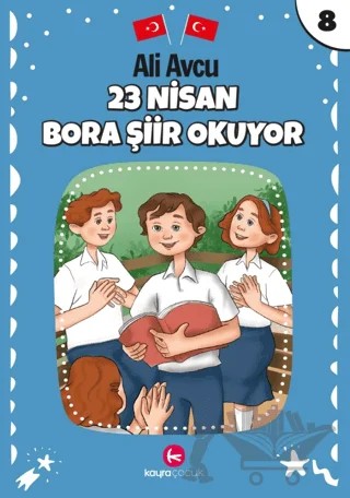 23 Nisan - Bora Şiir Okuyor – Ali Avcu – Kayra Çocuk kitap kapağı