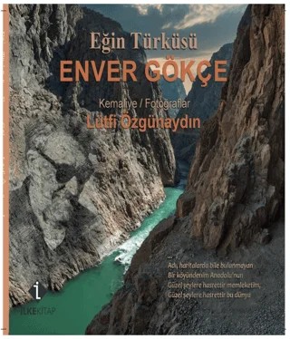 Eğin Türküsü - Enver Gökçe – Lütfi Özgünaydın – İlke Kitap kitap kapağı