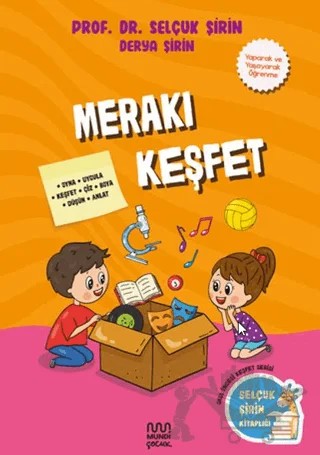 Merakı Keşfet – Selçuk Şirin, Derya Şirin – Mundi Çocuk kitap kapağı