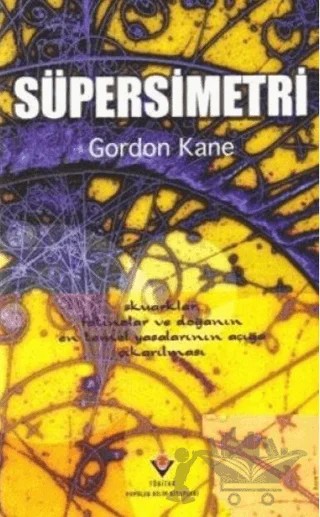 Süpersimetri – Gordon Kane – TÜBİTAK Yayınları kitap kapağı