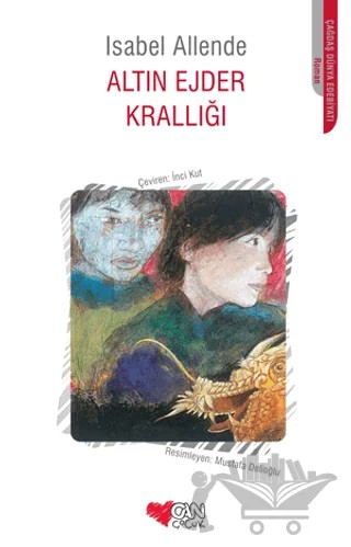 Altın Ejder Krallığı – Isabel Allende – Can Çocuk Yayınları kitap kapağı